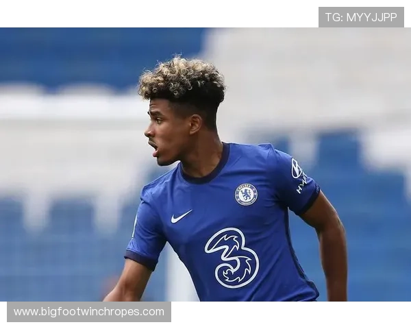 奇尔韦尔职业轨迹：从莱斯特城青训到切尔西主力左后卫的稳步成长